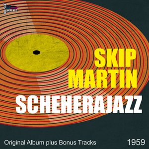 Scheherajazz for Symphony Orchestra and Jazz Band (Original Album Plus Bonus Tracks, 1959)