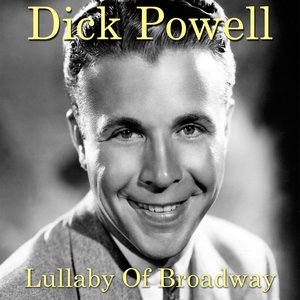 Lullaby of Broadway (From "Gold Diggers of 1935")