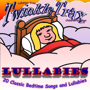 Lullabies - 20 Classic Bedtime Songs and Lullabies