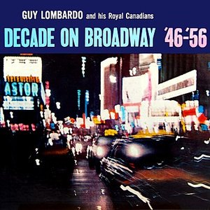 Decade On Broadway '46-'56