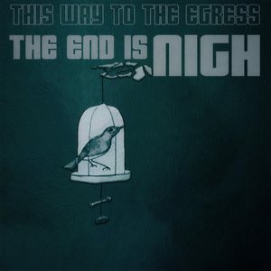 End Is Nigh