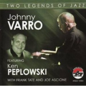 Johnny Varro Featuring Ken Peplowski: Two Legends of Jazz