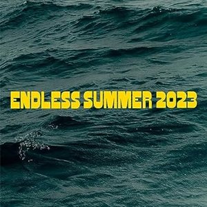 endless summer 2023