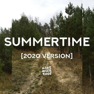 Summertime (2020 Version)