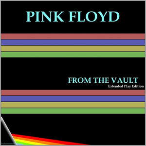 Pink Floyd - From The Vault - Extended Play Edition - Zortam Music