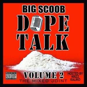Dope Talk Volume 2