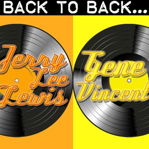 Back To Back: Jerry Lee Lewis & Gene Vincent