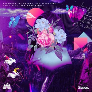 Don't Stop (feat. De Hofnar & Kav Verhouzer) [Ben Wood Remix] - Single
