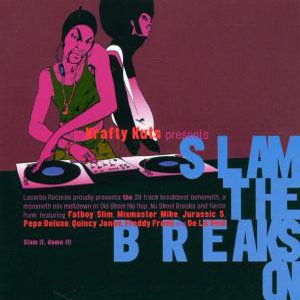 Slam The Breaks On