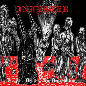 To the Depths, in Degradation