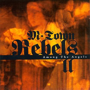 M-Town Rebels II - Among The Angels