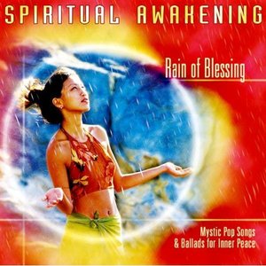 Spiritual Awakening - Rain Of Blessing