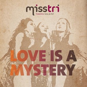 Love Is a Mystery