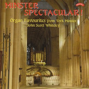 Minster Spectacular! Organ Favourites from York Minster