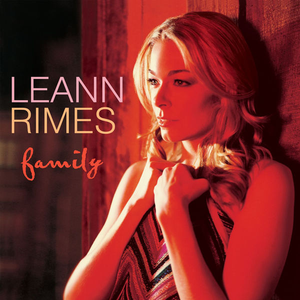 Leanne Rimes - Family - Zortam Music