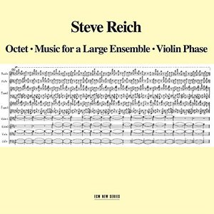 Steve Reich: Octet - Music For A Large Ensemble - Violin Phase