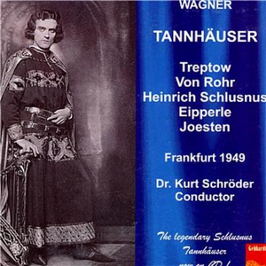 Tannhäuser (Chor und Orchester des Hessischen Rundfunks, feat. conductor Kurt Schröder singers von Rohr, Treptow, Schlusnus, Eipperle, Joesten) cover