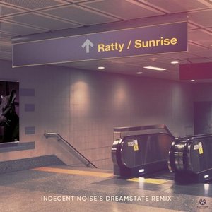 Sunrise (Indecent Noise's Dreamstate Remix)