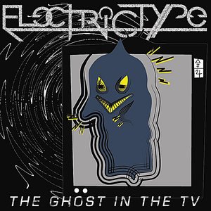 The Ghost in the TV