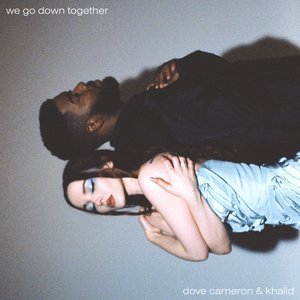 We Go Down Together (with Khalid)