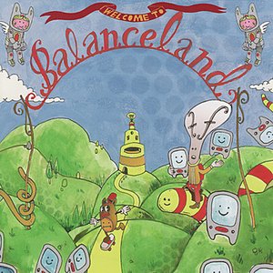 Welcome To Balanceland