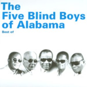 The Best of the Five Blind Boys of Alabama