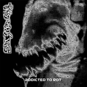 Addicted to Rot