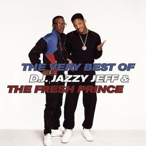 “The Very Best of D.J. Jazzy Jeff & The Fresh Prince”的封面