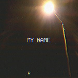 Image for 'My Name - Single'
