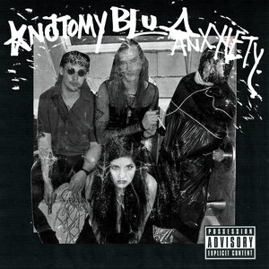 Split with ANATOMY & BLU ANXXIETY