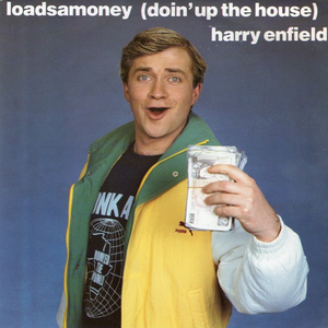 Harry Enfield - Loadsamoney - Zortam Music