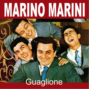 Marino Marini - Guaglione - Zortam Music