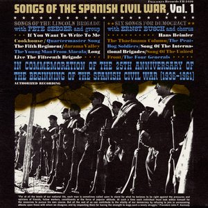 “Songs of the Spanish Civil War, Vol. 1: Songs of the Lincoln Brigade, Six Songs for Democracy”的封面