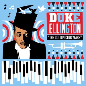 Duke Ellington. The Cotton Club Years