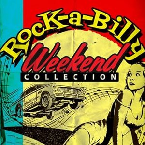 Rock-a-Billy Weekend Collection
