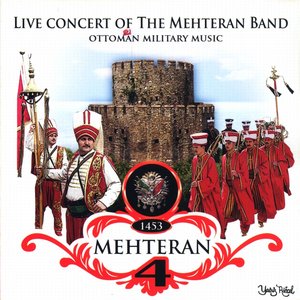 Mehteran, Vol. 4 (Live Concert of the Mehteran Band)