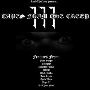 TAPES FROM THE CREEP 3
