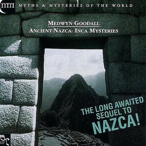Ancient Nazca: Inca Mysteries