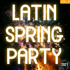 Latin Spring Party 2021 Vol. 4