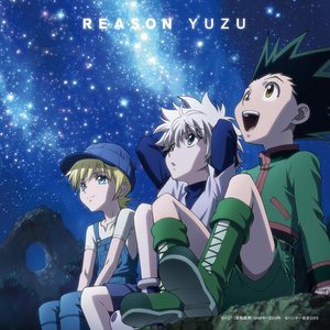 REASON  (HUNTER × HUNTER Ver.) - Single