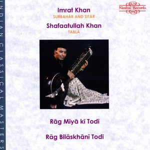 Rag Miya Ki Todi & Rag Bilaskhani Todi