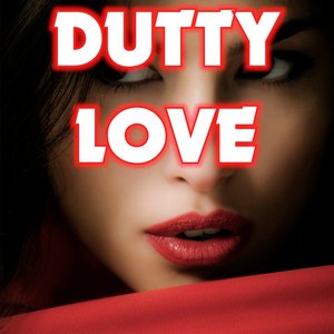Dutty Love Compilation 2012