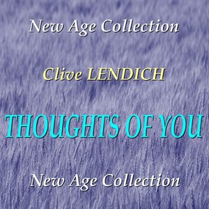 Thoughts of You (New Age Collection)