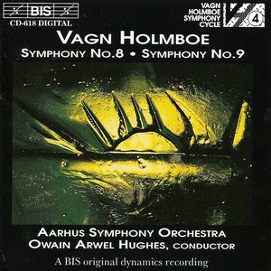 Holmboe: Symphony Nos. 8 & 9