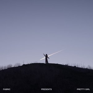 fabric presents Pretty Girl