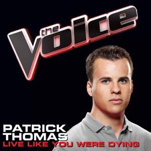 Live Like You Were Dying (The Voice Performance)