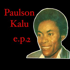 Paulson Kalu EP 2