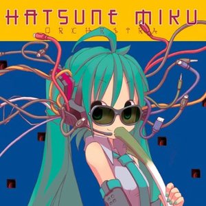 Hatsune Miku Orchestra