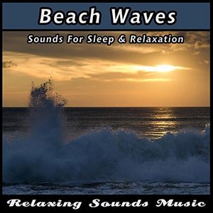 Beach Waves Sounds for Sleep and Relaxation