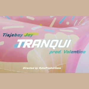 Tranqui - Single